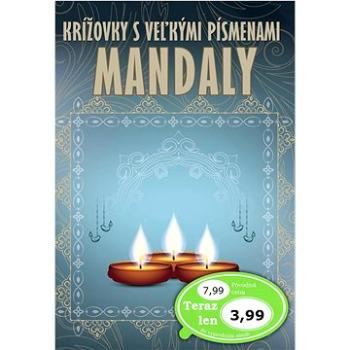 Krížovky s veľkými písmenami Mandaly (978-80-7451-906-2)