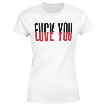 Tričko Fuck & Love (Velikost: 2XL, Typ: pro ženy, Barva trička: Bílá)