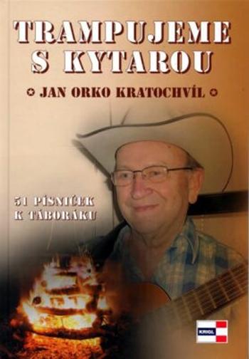 Trampujeme s kytarou - Jan Kratochvíl, Jana Kratochvílová