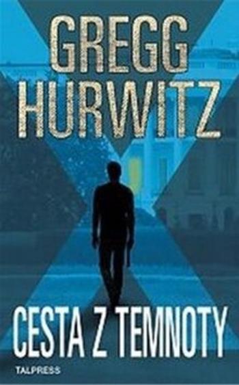 Cesta z temnoty - Hurwitz Gregg