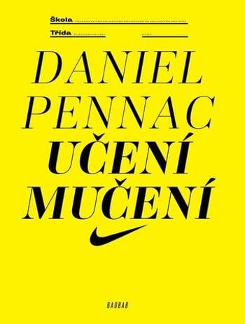 Učení mučení - Pennac Daniel