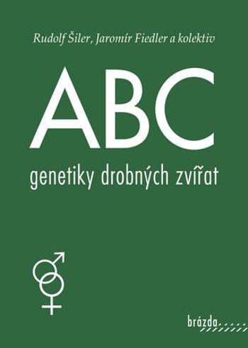 ABC genetiky drobných zvířat - Fiedler Jaromír