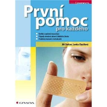 První pomoc pro každého (978-80-247-2144-6)