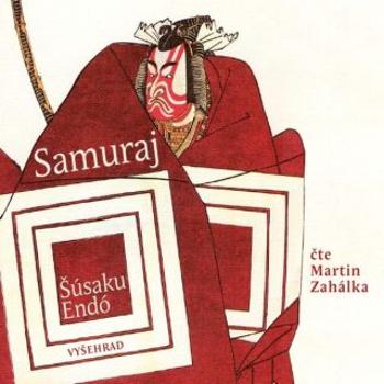 Samuraj - Šúsaku Endó - audiokniha