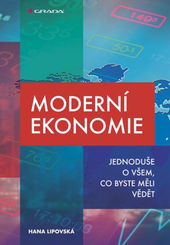 Moderní ekonomie - Hana Lipovská - e-kniha