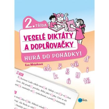 Edika Veselé diktáty a doplňovačky Hurá do pohádky