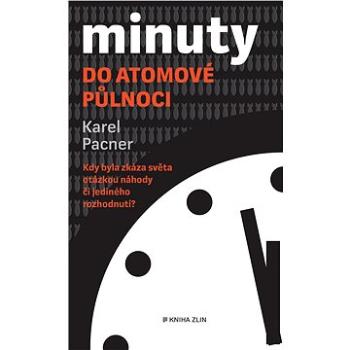 Minuty do atomové půlnoci (978-80-766-2280-7)