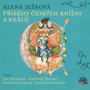 Příběhy českých knížat a králů - Alena Ježková - audiokniha