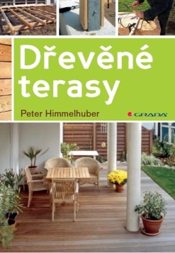 Dřevěné terasy - Peter Himmelhuber - e-kniha