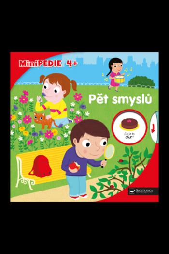 Minipedie 4+ Pět smyslů Adéle Ciboul, Nathalie Choux - Ciboul Adéle