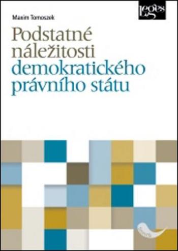 Podstatné náležitosti demokratického právního státu - Tomoszek Maxim
