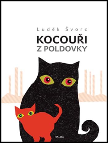 Kocouři z Poldovky - Švorc Luděk