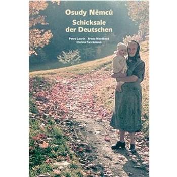 Osudy Němců Schicksale der Deutschen (978-80-270-4885-4)