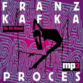 Proces - Franz Kafka - audiokniha
