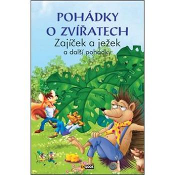 Pohádky o zvířatech Zajíček a ježek: a další pohádky (978-80-89742-99-8)