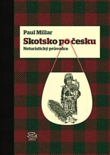 Skotsko po česku - Millar Paul