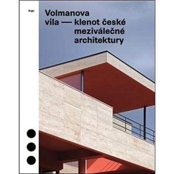 Volmanova vila: klenot české meziválečné architektury (978-80-257-2855-0)