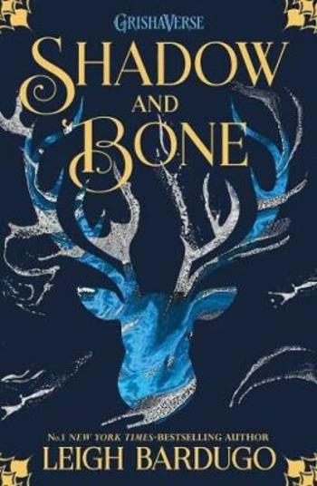 Shadow and Bone - Leigh Bardugo