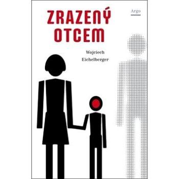 Zrazený otcem (978-80-257-2271-8)