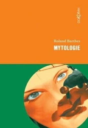 Mytologie - Barthes Roland