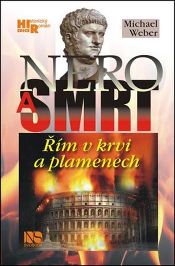 Nero a smrt - Weber Michael