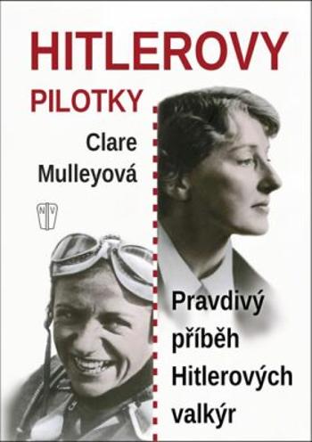 Hitlerovy pilotky - Mulleyová Clare