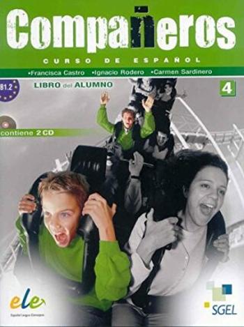 Companeros 4 - učebnice (do vyprodání zásob) - Francisca Castro, Ignacio Rodero, Carmen Sardinero