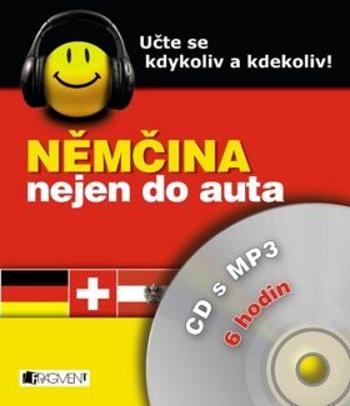 Němčina nejen do auta – CD s MP3 - Ilona Kostnerová