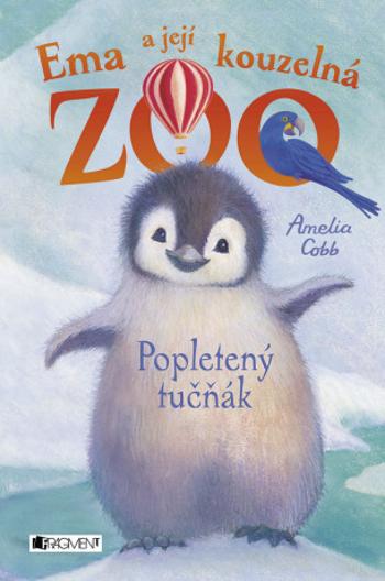 Ema a její kouzelná zoo – Popletený tučňák - Amelia Cobb - e-kniha