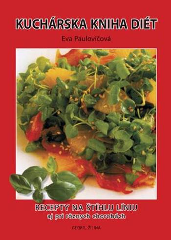 Kuchárska kniha diét - Paulovičová Eva