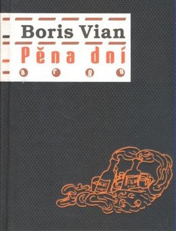 Pěna dní - Vian Boris