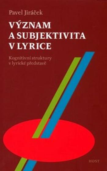 Význam a subjektivita v lyrice - Pavel Jiráček