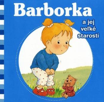 Barborka a jej veľké starosti