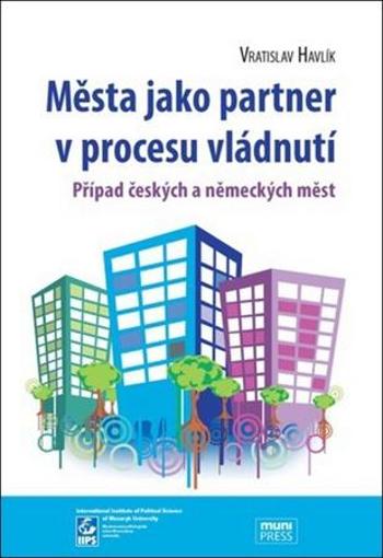 Města jako partner v procesu vládnutí - Havlík Vratislav