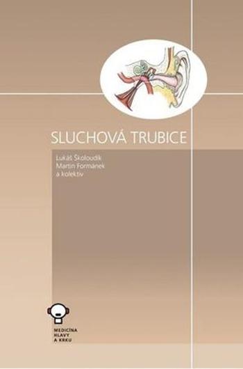 Sluchová trubice - Formánek Martin