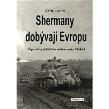 Shermany dobývají Evropu (978-80-882-7438-4)