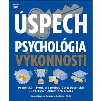 Úspech: Praktický návod, ako rozvinúť svoj potenciál vo všetkých oblastiach života (978-80-566-5831-4)