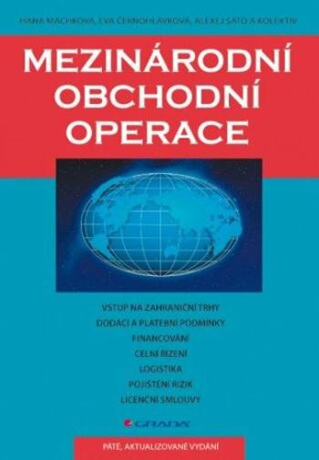 Mezinárodní obchodní operace - Hana Machková, Eva Černohlávková, Alexej Sato - e-kniha