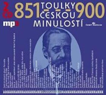 Toulky českou minulostí 851-900 - Josef Veselý - audiokniha