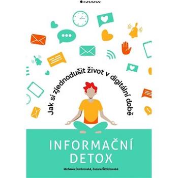 Informační detox (978-80-271-2920-1)