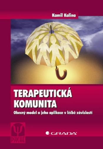 Terapeutická komunita - Kamil Kalina - e-kniha