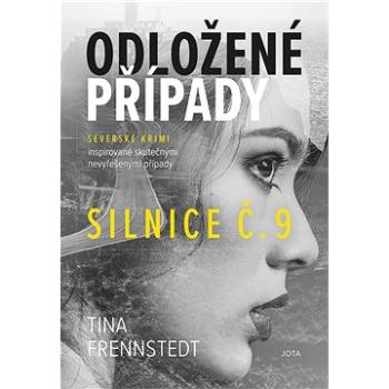 Odložené případy: Silnice č. 9 (978-80-7565-868-5)