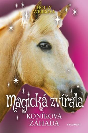 Magická zvířata – Koníkova záhada - Holly Webb - e-kniha