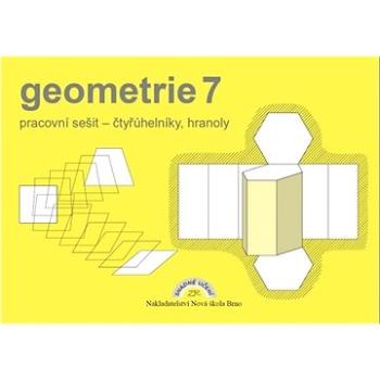 Geometrie 7: Pracovní sešit - čtyřúhelníky, hranoly (978-80-87565-63-6)