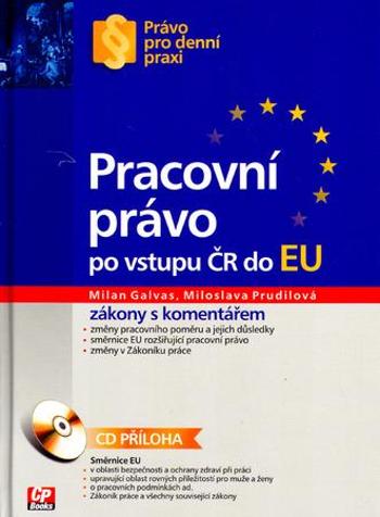 Pracovní právo po vstupu ČR do EU - Prudilová Miloslava
