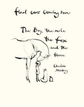 Boy, the Mole, the Fox and the Horse - Charlie Mackesy
