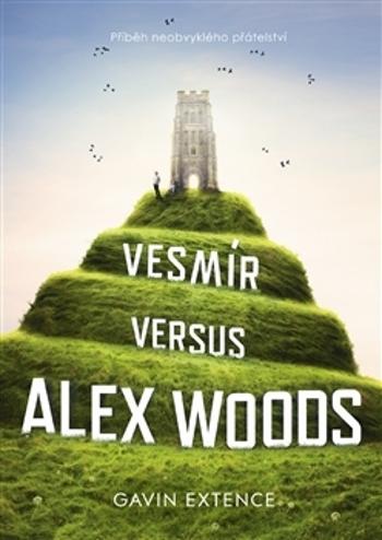 Vesmír versus Alex Woods - Extence Gavin