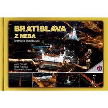 Bratislava z neba: Bratislava from Heaven (978-80-8144-148-6)