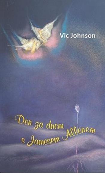 Den za dnem s Jamesem Allenem - Johnson Vic