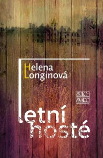 Letní hosté - Helena Longinová